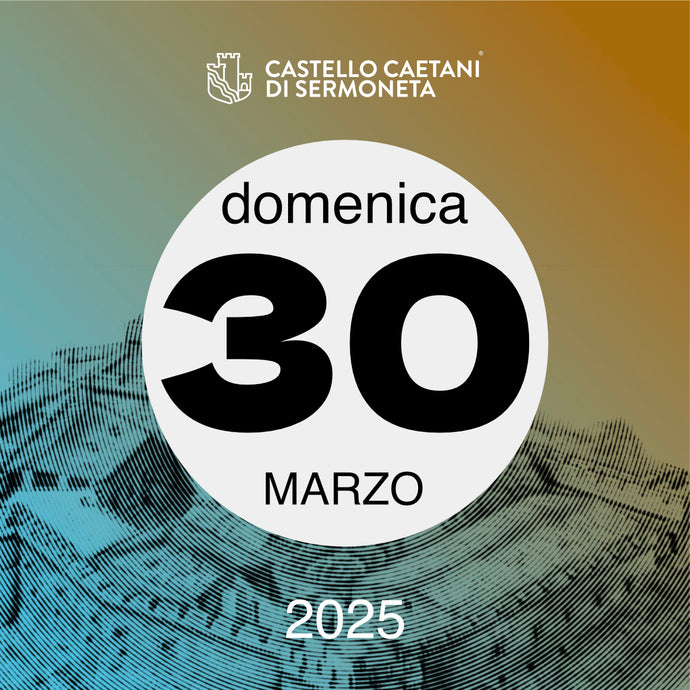 Domenica 30 Marzo 2025 - Castello Caetani