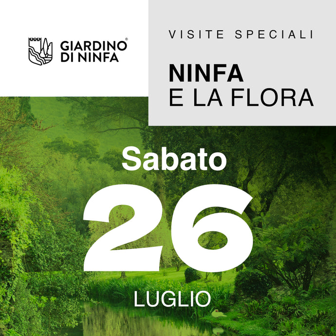 Sabato 26 Luglio 2025 - Giardino di Ninfa e la Flora