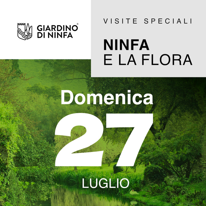 Domenica 27 Luglio 2025 - Giardino di Ninfa e la Flora