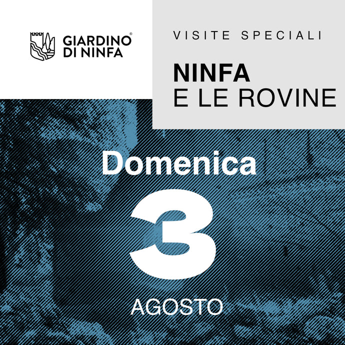 Domenica 3 Agosto 2025 - Giardino di Ninfa e le Rovine