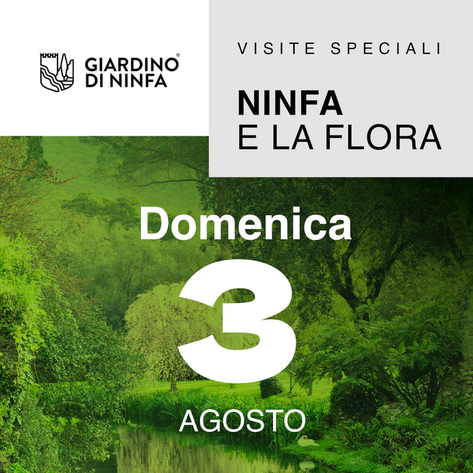 Domenica 3 Agosto 2025 - Giardino di Ninfa e la Flora