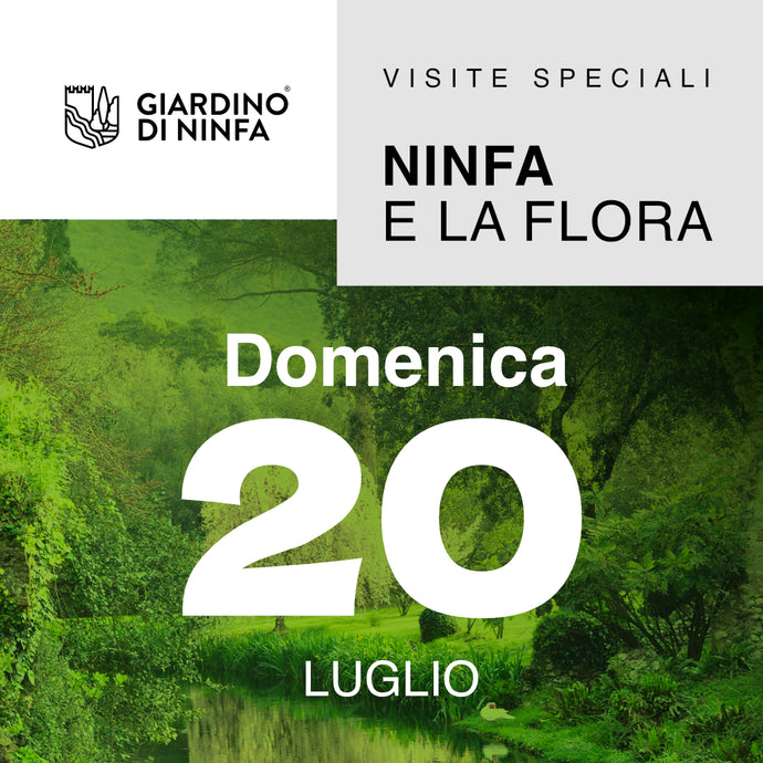 Domenica 20 Luglio 2025 - Giardino di Ninfa e la Flora