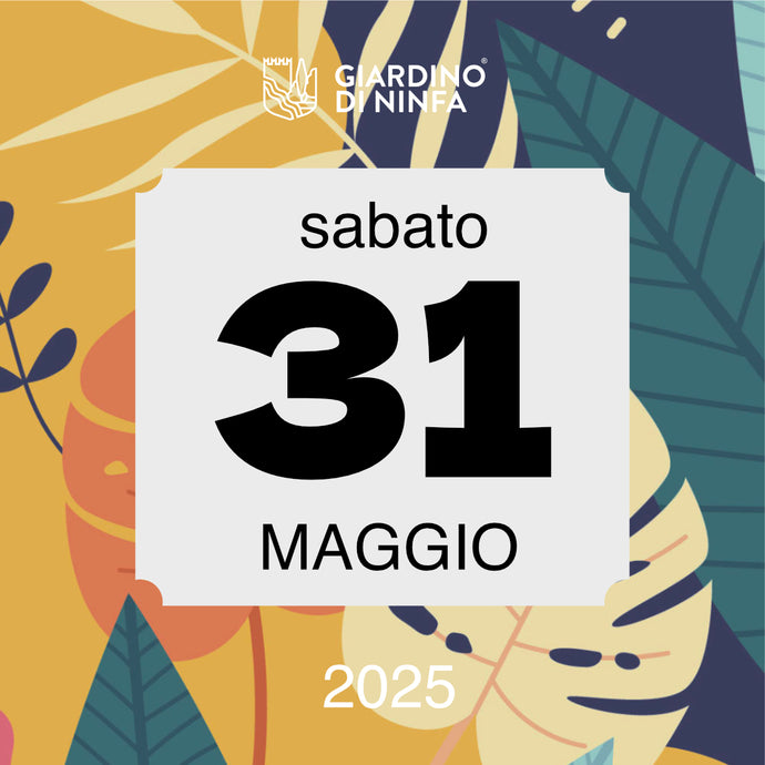 Sabato 31 Maggio 2025 - Giardino di Ninfa