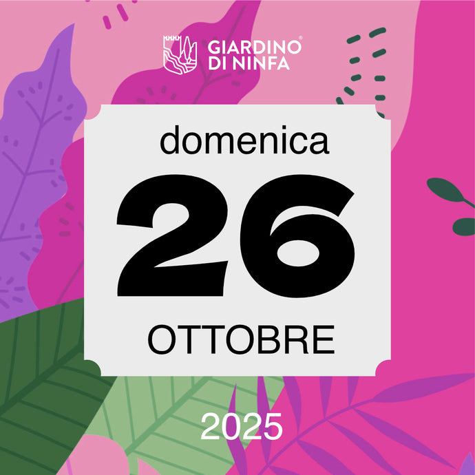 Domenica 26 Ottobre 2025 - Giardino di Ninfa